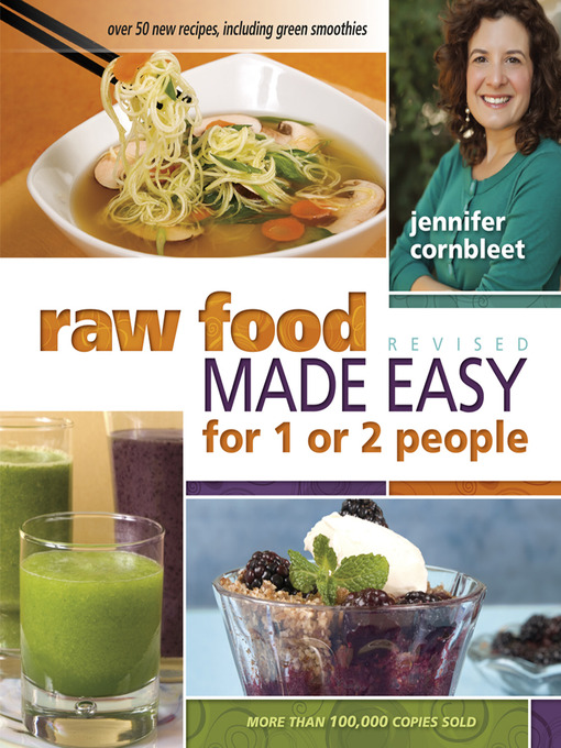 Title details for Raw Food Made Easy for 1 or 2 People by Jennifer Cornbleet - Available